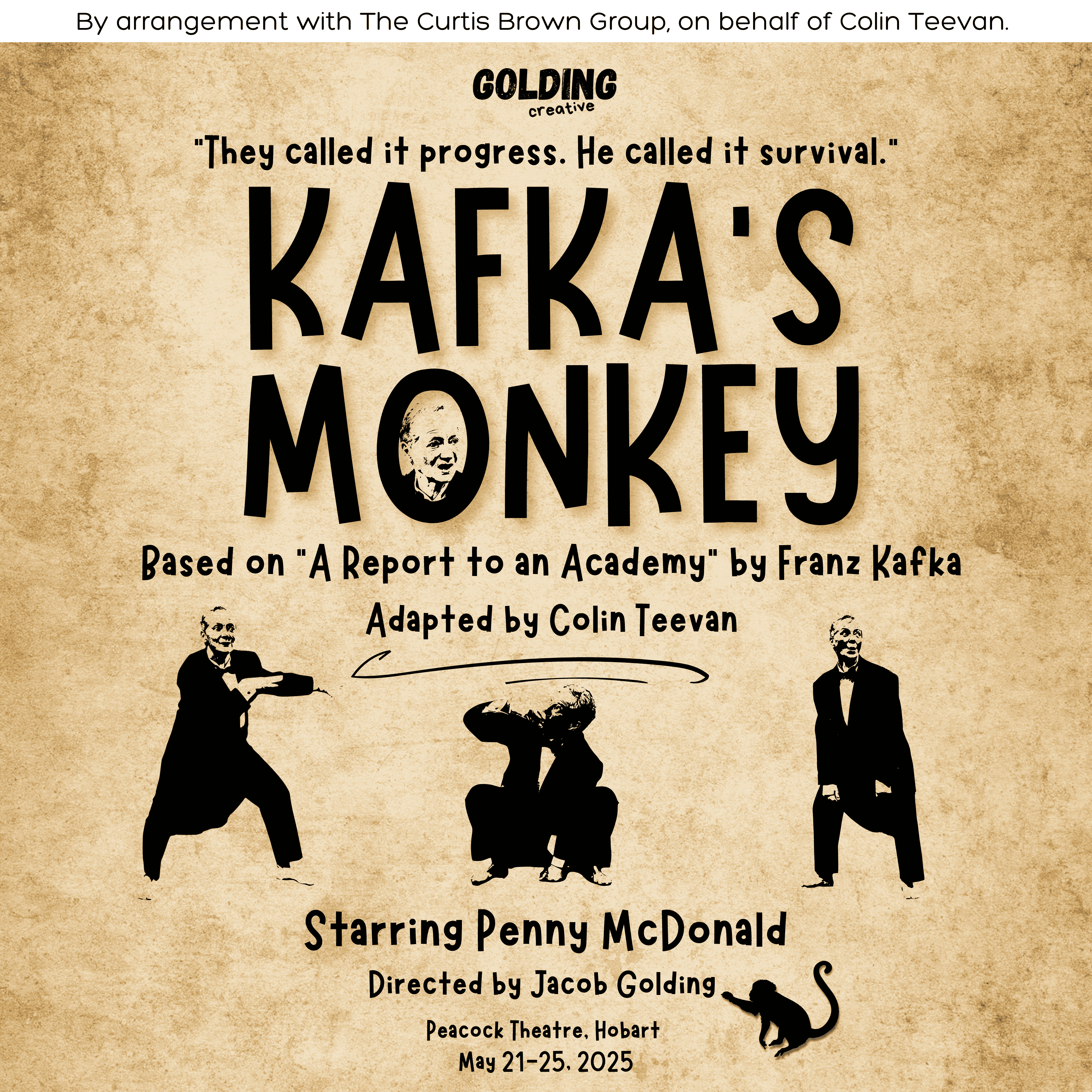 Kafka's Monkey Poster Square - GOLDINGcreative. Images of Penny McDonald - 2025